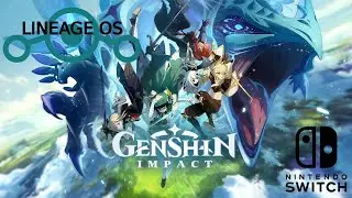 Genshin Impact Android testing on Nintendo Switch (game request)