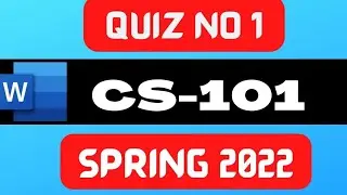 cs101 quiz 1 solution 2022 | cs101 quiz 1 2022 | cs101 quiz no 1