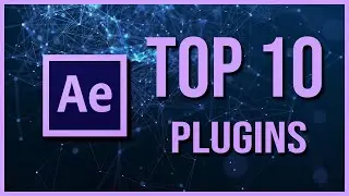 TOP 10 BEST After Effects PLUGINS 2021