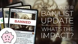 Commander Ban List Update | Paradox Engine | Iona, Shield of Emeria | Painters Servant | EDH | MTG