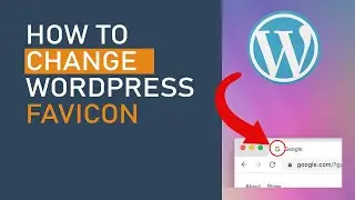 How to Change the Favicon on your Wordpress Website