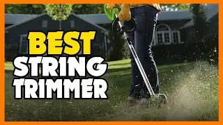 TOP 5 Best String Trimmer 2023