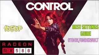 CONTROL GAMEPLAY RX 580 FPS BEST SETTINGS GUIDE