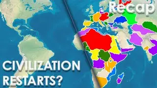 What If Civilization Restarted | The Recap (Parts 1-8)