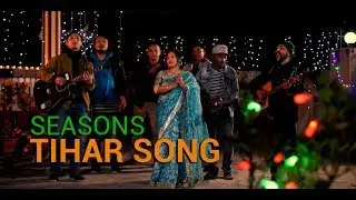 SEASONS TIHAR SONG 2018 [OFFICIAL VIDEO]