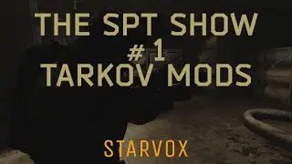 Escape From Tarkov Mods | The SPT Show #1 - Scope Zoom, Weather Changer, And Free Camera