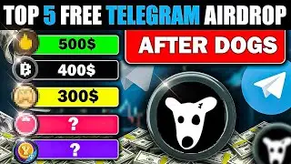 TOP 5 Telegram Airdrop After DOGS Airdrop 🪂 | FREE Crypto Airdrop