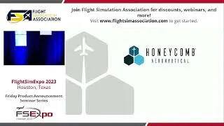 Honeycomb Aeronautical announcement at FSXPO