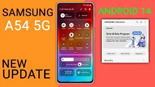 Samsung Galaxy A54 One Ui 6.0 Android 14 Update | Samsung A54 New Update Android 14