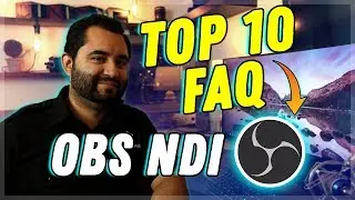 OBS NDI Troubleshooting & FAQ // Your questions answered!