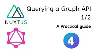 Nuxt.js Querying a GraphQL API (part 1)