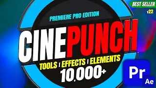 The Ultimate Premiere Pro Bundle - Premiere Pro Effects, Transitions, LUTs - (CINEPUNCH TRAILER)