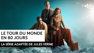 France 2 / Le Tour du monde en 80 jours : Teaser