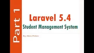 Laravel 5.4 Student Management System - create database Part 1 - admin panel laravel part 1