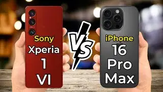 iPhone 16 Pro Max vs Sony Xperia 1 VI 🔥 Full Specs Comparison