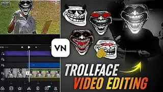 Trending Trollface Video Editing In Vn App | Vn App Troll Face Video Editing | Trollface Editing