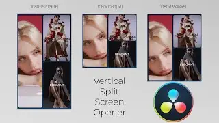 Vertical Split Screen Opener ★ DaVinci Resolve Templates ★