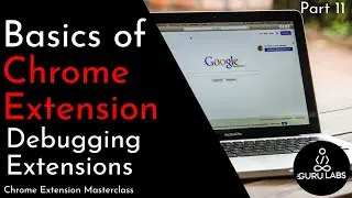 Basics of Chrome Extension - Debugging