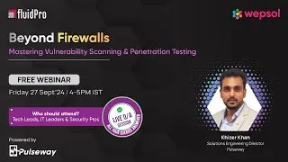 Beyond Firewalls: Mastering Penetration Testing & Vulnerability Scanning | 27Sept'24, Friday