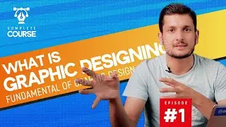 What is Graphic designing? Fundamental of Graphic Design