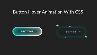 Creative Button Hover Animation - Make Animated Button for Website - CSS Hover Effects