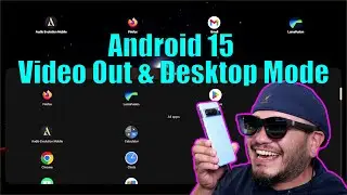 Desktop Mode on a PIXEL!!! Android 15 Developer Preview 2 and Video Output on the Pixel 8 Pro!