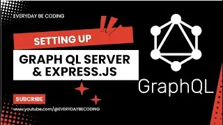 GraphQL Server with Express.js and express-graphql -#7 #GraphQL #ExpressJS #expressgraphql #API