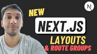 How Layouts & Route Groups Work - Next.js 13