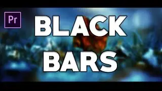 How to create Cinematic Black Bars in Premiere Pro