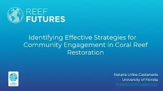 Castaneda Strategies of Community Engagement in Coral Reef Restoration