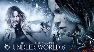 Underworld 6 Trailer (2024) Rise of the Vampire