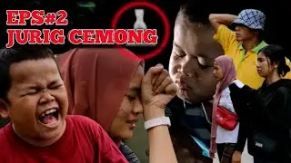 KOMEDI HOROR - EPS 2 JURIG CEMONG