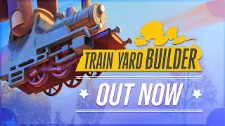 Train Yard Builder – Release Trailer