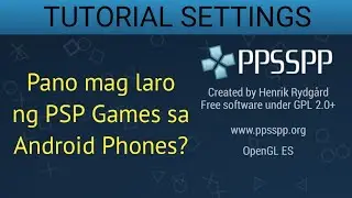 How to Play PSP games on android using PPSSPP EMULATOR | Step by Step Tutorial 2024 | Tagalog