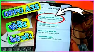 Oppo A3s formate kaise kare | oppo a3s format kaise kare hindi | oppo a3s format settings