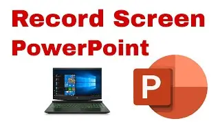 How To Record Screen Using Microsoft PowerPoint