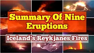 Reykjanes Fires: Summary Of 9 Volcanic Upheavals In Iceland Reykjanes Peninsula