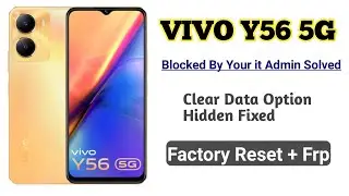 VIVO Y56 5G CLEAR DATA OPTION HIDDEN FIXED || VIVO FACTORY RESET NOT WORKING