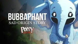 SAD ORIGIN Story of BUBBA BUBBAPHANT ! Poppy Playtime 3 Anime