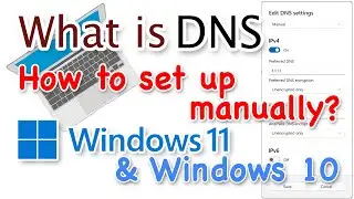 How to set up DNS Internet connection on a computer with Windows 11 & 10