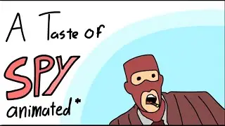 A taste of Spy (animation)