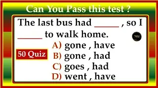 Can You Score 50 / 50 ? | Present Past Future | Grammar All Tenses Mixed test | No.1 Quality English