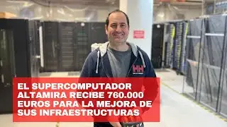 El supercomputador Altamira recibe 760.000 euros para la mejora de sus infraestructuras