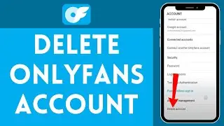 How to Delete OnlyFans Account (2024) | Remove OnlyFans Account