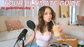 MAKE FEBRUARY YOUR MONTH! everything galentines: solo date ideas, hosting VDAY brunch, & self love
