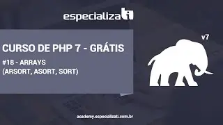 18 - Arrays no PHP (arsort, asort, sort)