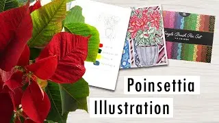 Poinsettia Collage Illustration Tutorial Using Brush Pens + new shop product