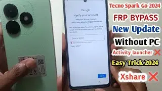 Tecno Spark Go 2024 FRP Bypass Android 13 New Update | Tecno BG6 Google Account Bypass Without Pc