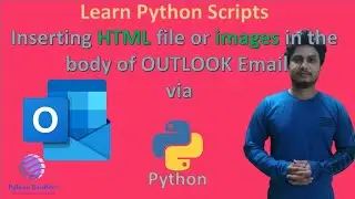 HTML file in the Body of an Outlook Email  || Sending Images in the body via Python