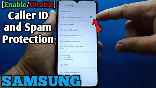 How to enable or disable caller id and spam protection on Samsung Galaxy A02